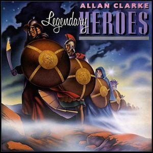Allan Clarke - Legendary Heroes [Vinil Rip]
