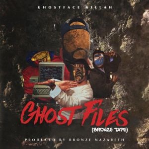 Ghostface Killah - Ghost Files - Bronze Tape (MP3)
