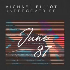 Michael Elliot - Undercover