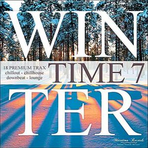 Winter Time Vol.7 [18 Premium Trax: Chillout, Chillhouse, Downbeat & Lounge] (MP3)