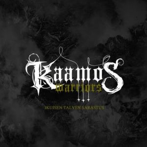 Kaamos Warriors - Ikuisen Talven Sarastus