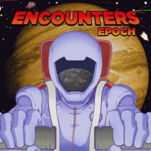 Epoch - Encounters
