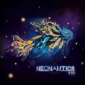Neonautics Vol.3