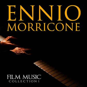 Ennio Morricone - Film Music Collection 1 (MP3)