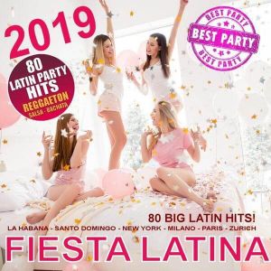 Fiesta Latina: 80 Big Latin Hits 2019/2020 (MP3)