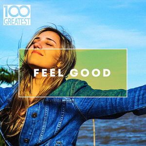 100 Greatest Feel Good (MP3)