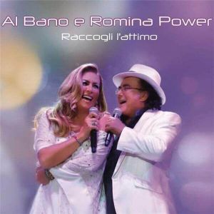Al Bano & Romina Power - Raccogli l'attimo