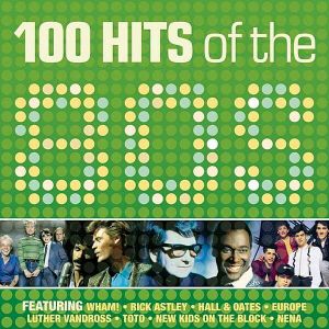 100 Hits Of The 80s