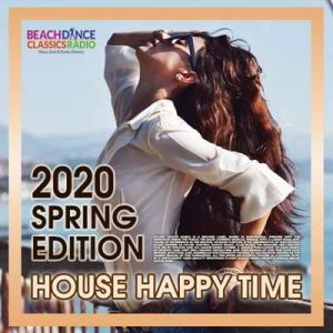 Happy Time: House Spring Edition