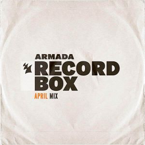 Armada Record Box: April Mix (MP3)