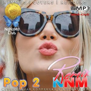 Pop 2 Remix NNM